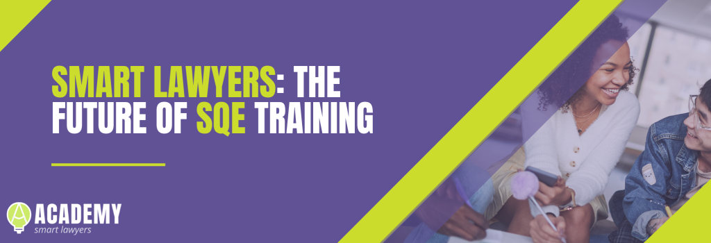 Smart Lawyers: The Future of SQE Training